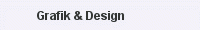 Grafik & Design