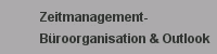 Zeitmanagement- |Büroorganisation & Outlook